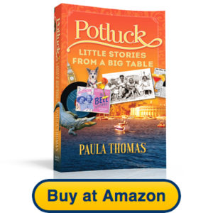 Potluck: Little Stories from a Big Table by Paula Thomas